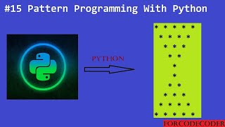 Python Pattern Printing Programs | Pattern Programming With Python #15 | for code coder