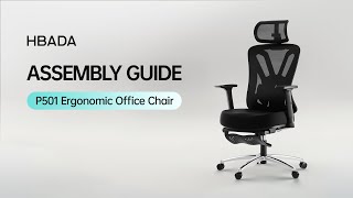 HBADA P5 Ergonomic Chair Installation Video