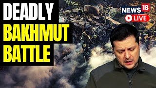 Ukrainian Troops Target Wagner Mercenaries In Bakhmut | Russia Vs Ukraine War Update | News18 LIVE