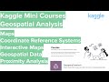 Kaggle Mini Courses - Geospatial Analysis