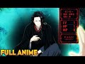 Everyone Is Afraid Of His Secret Ability | Ep 1-12 English Dubbed New Anime 2024 Full Screen 🍔🌼🍤