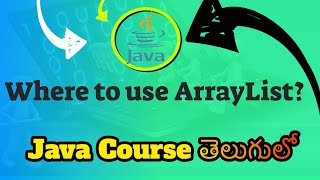 When to use ArrayList in Java? in Telugu | Java Collections in Telugu | జావా