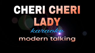 CHERI CHERI LADY modern talking karaoke
