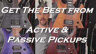 Get the best from active and passive pickups