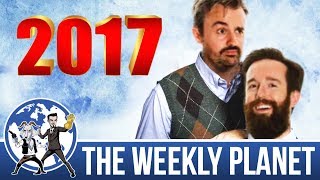 Best Of TWP 2017 - The Weekly Planet Podcast