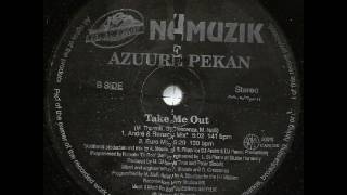 Azuure Pekan - Take Me Out (Andre Renzo's Mix)