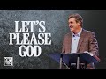 Let’s Please God | Pastor Allen Jackson