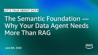 The Semantic Foundation — Why Your Data Agent Needs More Than RAG