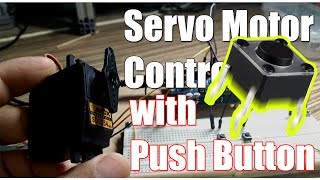 Control Servo Motor with Push button - Arduino Tutorial