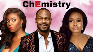 CH3MISTRY -  Nigerian Movie