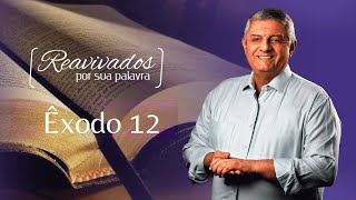 REAVIVADOS ÊXODO 12