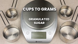 Cups To Grams | Granulated Sugar