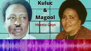 KULUC IYO MAGOOL - HEESTII QOYS