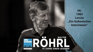 Walter Röhrl - Spezial, Teil 6:1983 - Lancia oder „Ein Italienisches Intermezzo“