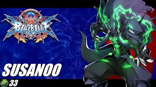 Blazblue Central Fiction 2022 Susanoo Overview