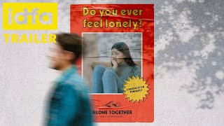IDFA 2022 | Trailer | Alone Together