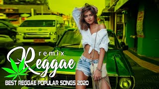 Hot 100 Trending Reggae Songs 2020 - Best Reggae Remix Popular Songs 2020 - New Reggae Music 2020