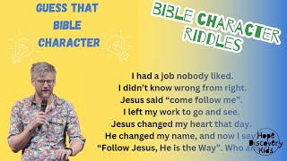 Bible Character Riddles | Heart Transformation | Object Lesson