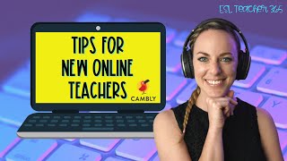 Tips for New Online Teachers -  How to Teach English on Cambly