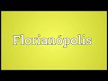 florianópolis meaning