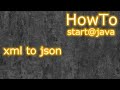 Java: convert xml to json