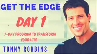 Tony Robbins || Get The Edge (Day 1)