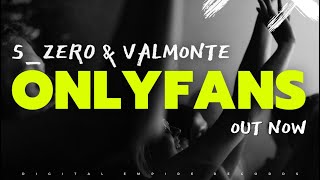S_Zer0 & Valmonte - ONLYFANS [OUT NOW]