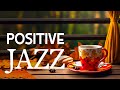 Relaxing Jazz Instrumental Music☕Soft Jazz Music at Cozy Coffee Shop Ambience for Focus, Study, Work