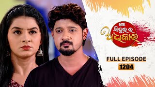 Mo Sindurara Adhikara | Full Ep 1204 | 4th May 2024 | Odia Serial | Tarang TV