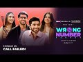 Wrong Number Reboot | E03 Call Failed | Kanikka, Mohit, @iamchotemiyan & Bhumika | RVCJ Originals