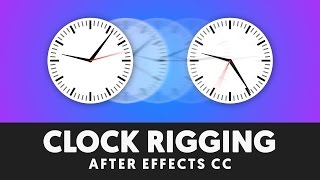 Simple Clock Rig - After Effects Tutorial
