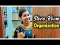 Storeroom organization tips and ideas // And how helpful Store room is?🤫