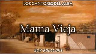 Los Cantores del Alba - Mama Vieja (Original - 1965)