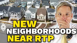 NEW Construction Neighborhoods Near RTP (Raleigh - Durham NC Research Triangle)