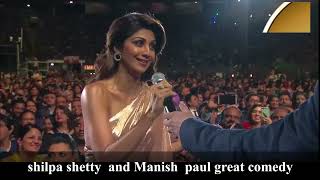 shilpa shetty and Manish paul great comedy