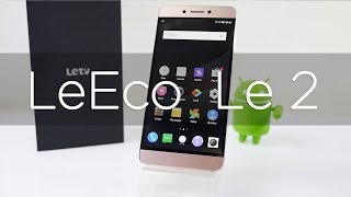 LeEco Le 2 Smartphone Unboxing \u0026 Overview (Indian Unit)