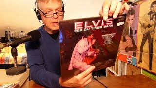 Elvis - For Ol´ Times Sake & Some Other Cool Records What I´ve Found