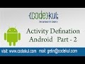 Android Tutorial 2019 - Activity Defination Android Part - 2