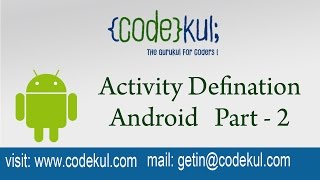 Android Tutorial 2019 - Activity Defination Android Part - 2