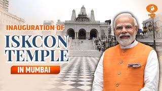 PM Modi inaugurates the Sri Sri Radha Madanmohanji Temple of ISKCON in Navi Mumbai