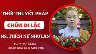 Trực Tiếp 🔴 Thời Thuyết Pháp -  NS Thích Nữ Như Lan Thứ 7 (28/12/2024) (28/11 Giáp Thìn)