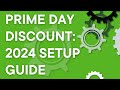 Amazon Prime Day 2024: Prime Exclusive Discount Setup Guide, Step by Step