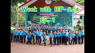 [Ep.1] 1 Week with IEP 2/4  2- 6 Sep 2019