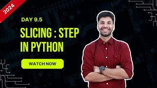 Hello Python Day-9.5 | Slicing : Step Argument in Python
