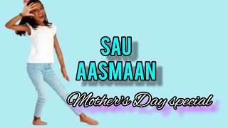 Mother's Day Dance- Sau Aasmaan/Kids Dance |Ishi and Isha#dance # kidsdance#sauaasmaan