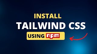 How To Install Tailwind Css Install Tailwind Via Npm Tailwind Tutorial ...