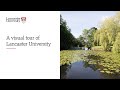 A visual tour of Lancaster University