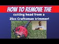 How to Remove the Head from a 25cc Craftsman Trimmer