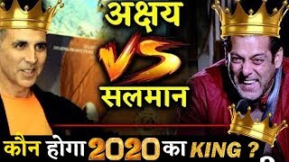 Who Will Rule Box-Office In 2020 With Their Films Salman Khan or Akshay Kumar?