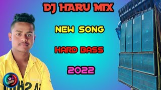 Tumbak Tu Baba Tumbak Tu :Dj Haru Mix.. New Song 2022.          ##DJHARU